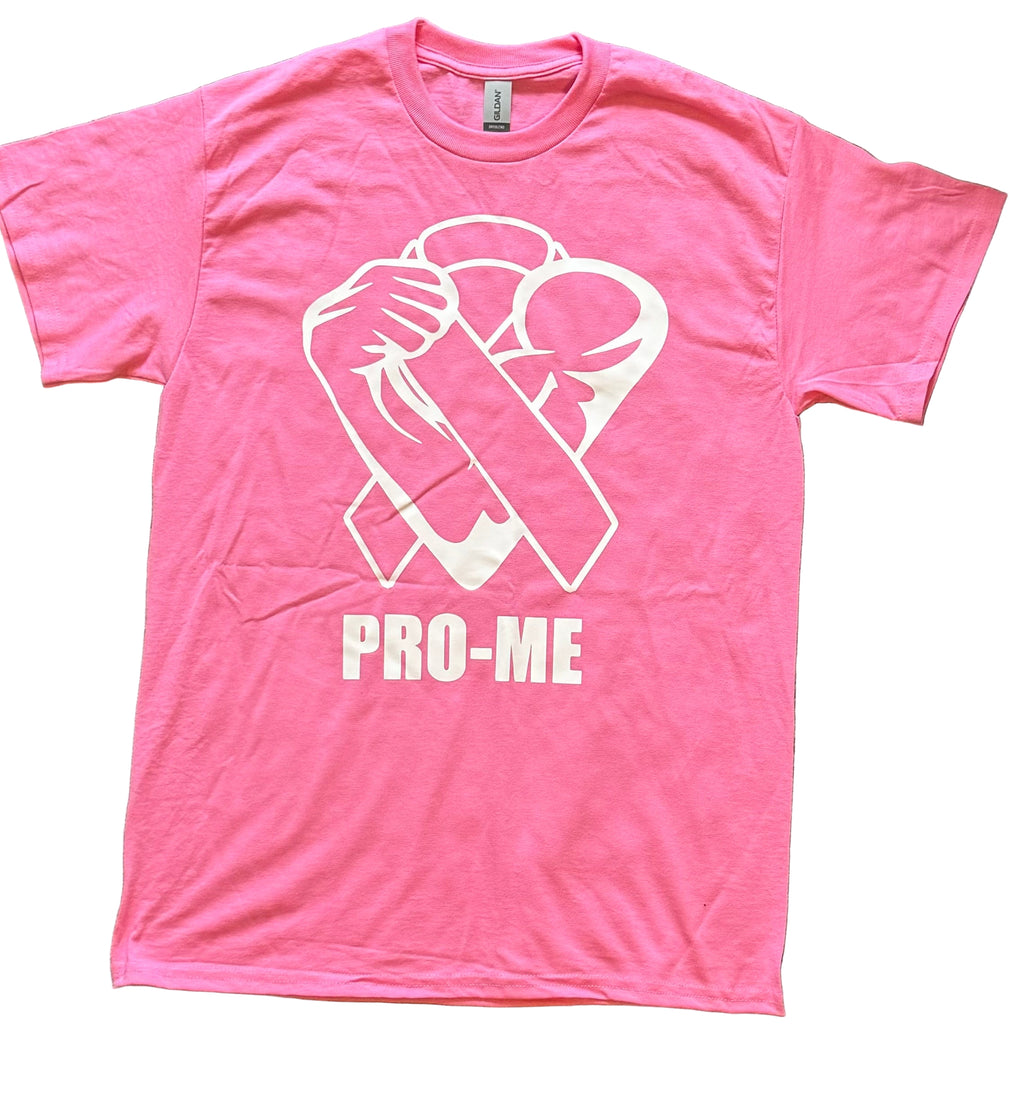 Pink PRO-ME Breast Cancer Awareness Shirt (All Proceeds go to Charity!)